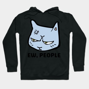 Ew People Cat Gift For Introvert Hoodie